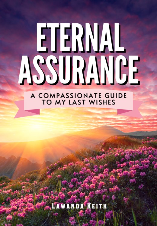 Eternal Assurance by Lawanda Keith